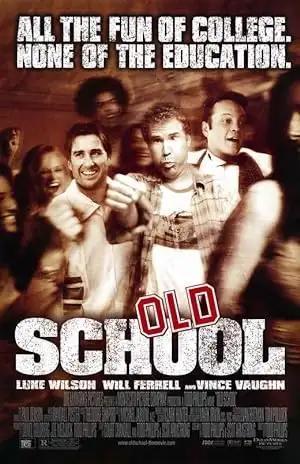 فيلم Old School 2003 مترجم